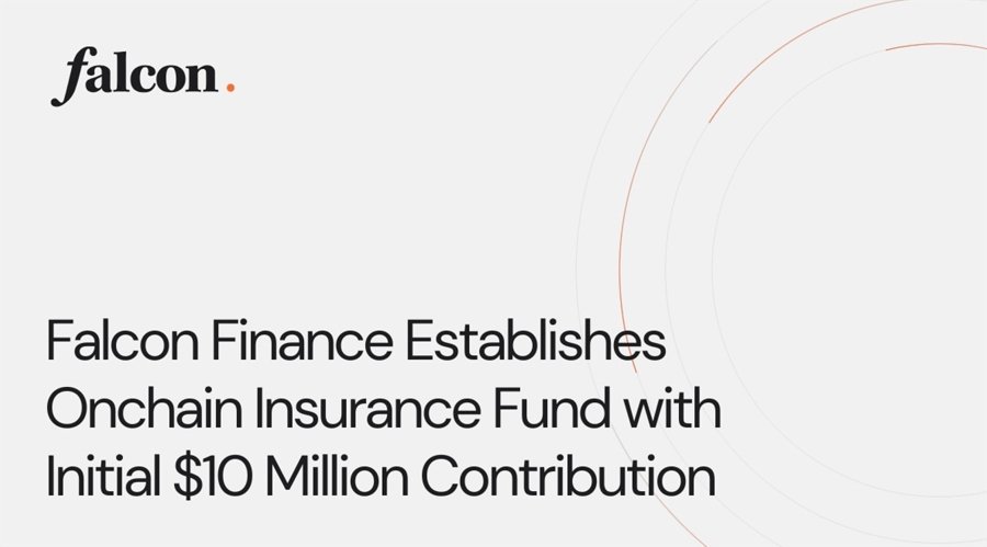Falcon Finance Establishes Onchain Insurance Fund with Initial $10m Contribution